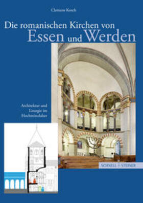 Kosch |  Die romanischen Kirchen von Essen und Werden | Buch |  Sack Fachmedien