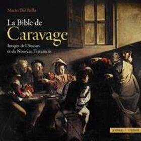Dal Bello |  La Bible de Caravage | Buch |  Sack Fachmedien