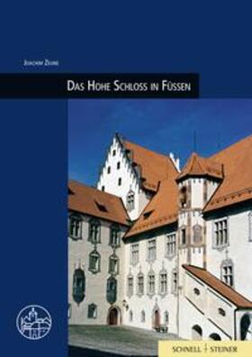Zeune |  Das Hohe Schloss in Füssen | Buch |  Sack Fachmedien