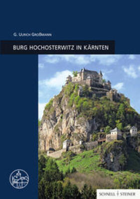 Großmann |  Burg Hochosterwitz in Kärnten | Buch |  Sack Fachmedien