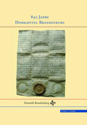  850 Jahre Domkapitel Brandenburg | Buch |  Sack Fachmedien