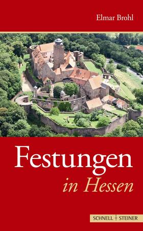 Brohl |  Festungen in Hessen | Buch |  Sack Fachmedien