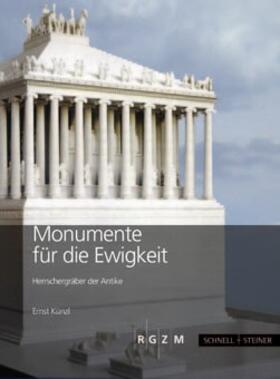 Künzl |  Monumente für die Ewigkeit | Buch |  Sack Fachmedien