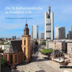 Gottwals |  Die St. Katharinenkirche in Frankfurt a.M. | Buch |  Sack Fachmedien