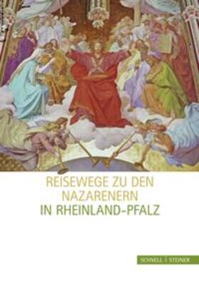  Reisewege zu den Nazarenern in Rheinland-Pfalz | Buch |  Sack Fachmedien
