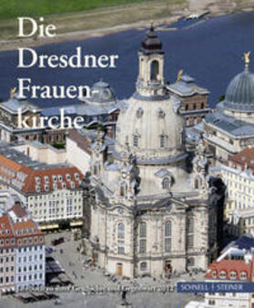 Magirius |  Die Dresdner Frauenkirche | Buch |  Sack Fachmedien