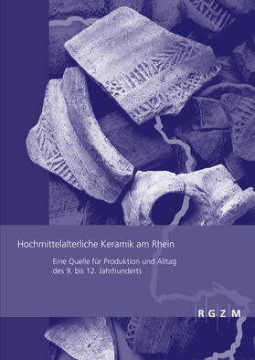 Grunwald / Pantermehl / Schreg |  Hochmittelalterliche Keramik am Rhein | Buch |  Sack Fachmedien