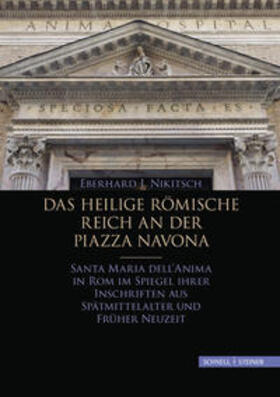 Nikitsch |  Das Heilige Römische Reich an der Piazza Navona | Buch |  Sack Fachmedien