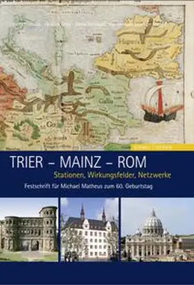 Esposito / Ochs / Rettinger |  Trier - Mainz - Rom | Buch |  Sack Fachmedien