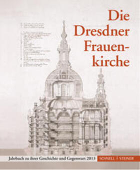 Magirius |  Die Dresdner Frauenkirche | Buch |  Sack Fachmedien