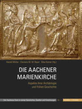 Müller / Bayer / Kerner |  Die Aachener Marienkirche | Buch |  Sack Fachmedien