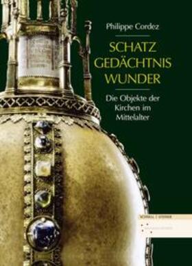 Cordez / Brandt / Scharf-Wrede |  Schatz, Gedächtnis, Wunder | Buch |  Sack Fachmedien