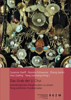 Greiff / Schiavone / Jianlin |  Das Grab der Li Chui | Buch |  Sack Fachmedien