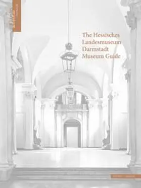  The Hessisches Landesmuseum Darmstadt | Buch |  Sack Fachmedien