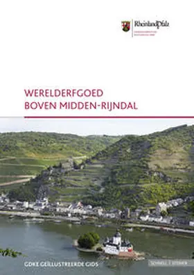 Pecht |  Werelderfgoed Boven Midden-Rijndal | Buch |  Sack Fachmedien