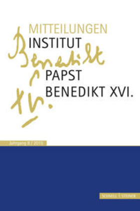 Voderholzer / Schaller / Heibl |  Mitteilungen Institut-Papst-Benedikt XVI. | Buch |  Sack Fachmedien