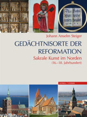 Steiger |  Gedächtnisorte der Reformation | Buch |  Sack Fachmedien