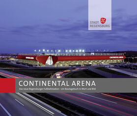  CONTINENTAL ARENA | Buch |  Sack Fachmedien