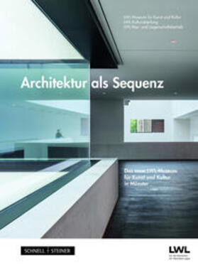 LWL-Kulturabteilung |  Architektur als Sequenz | Buch |  Sack Fachmedien