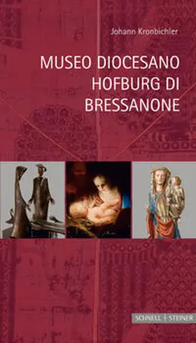 Kronbichler |  Museo Diocesano Hofburg di Bressanone | Buch |  Sack Fachmedien