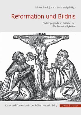 Frank / Weigel |  Reformation und Bildnis | Buch |  Sack Fachmedien