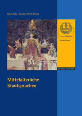 Selig / Ehrich |  Mittelalterliche Stadtsprachen | Buch |  Sack Fachmedien