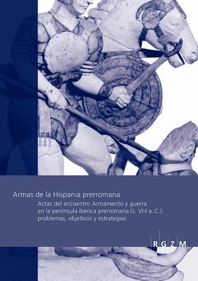 Graells i Fabregat / Marzoli |  Armas de la Hispania prerromana | Buch |  Sack Fachmedien