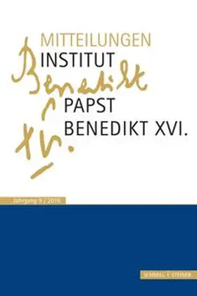 Voderholzer / Schaller / Heibl |  Mitteilungen Institut-Papst-Benedikt XVI. | Buch |  Sack Fachmedien