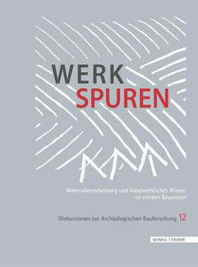 Kurapkat / Wulf-Rheidt |  Werkspuren | Buch |  Sack Fachmedien