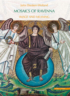 Dresken-Weiland |  Mosaics of Ravenna | Buch |  Sack Fachmedien