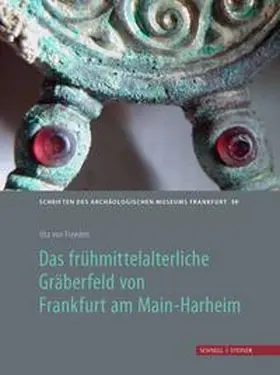 von Freeden |  Das frühmittelalterliche Gräberfeld von Frankfurt am Main-Harheim | Buch |  Sack Fachmedien