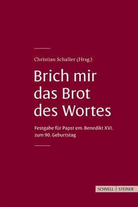 Schaller |  Brich mir das Brot des Wortes | Buch |  Sack Fachmedien