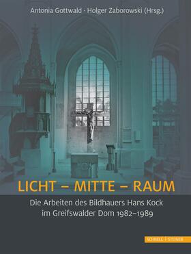 Gottwald / Zaborowski |  LICHT - MITTE - RAUM | Buch |  Sack Fachmedien