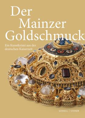 Jülich / Lambacher / Siebert |  Der Mainzer Goldschmuck | Buch |  Sack Fachmedien
