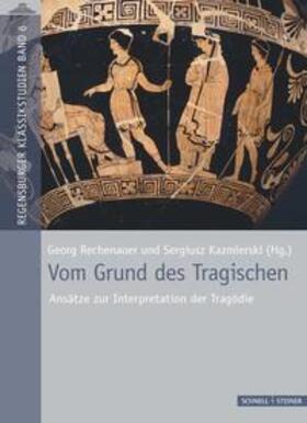 Rechenauer / Kazmierski | Vom Grund des Tragischen | Buch | 978-3-7954-3292-8 | sack.de