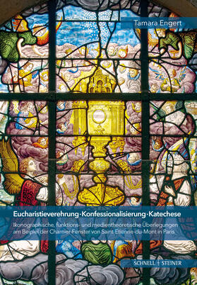 Engert |  Eucharistieverehrung - Konfessionalisierung - Katechese | Buch |  Sack Fachmedien