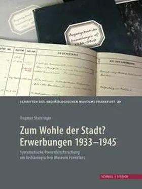 Stutzinger |  Zum Wohle der Stadt? Erwerbungen 1933 - 1945 | Buch |  Sack Fachmedien