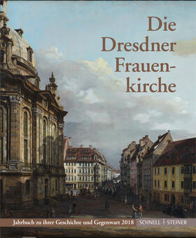 Die Dresdner Frauenkirche | Buch |  Sack Fachmedien