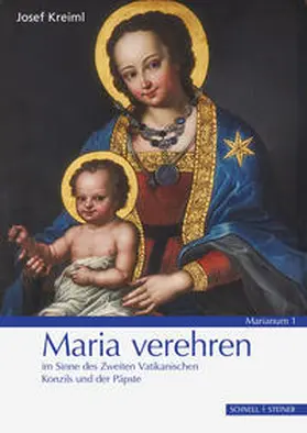 Kreiml |  Maria verehren | Buch |  Sack Fachmedien