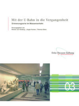 Hesberg / Kunow / Otten |  Mit der U-Bahn in die Vergangenheit | Buch |  Sack Fachmedien