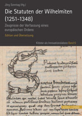 Sonntag |  Die Statuten der Wilhelmiten (1251 - 1348) | Buch |  Sack Fachmedien