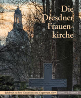  Die Dresdner Frauenkirche | Buch |  Sack Fachmedien