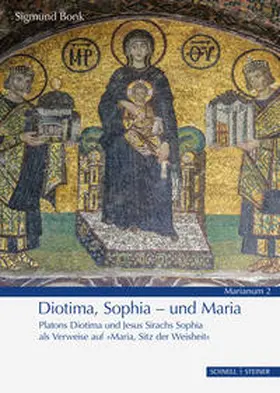 Bonk |  Diotima, Sophia – und Maria | Buch |  Sack Fachmedien