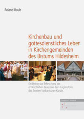 Baule |  Baule, R: Kirchenbau und gottesdienstliches Leben in Kirchen | Buch |  Sack Fachmedien