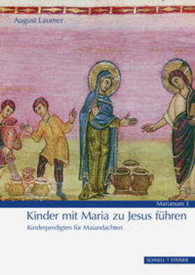 Laumer |  Kinder mit Maria zu Jesus führen | Buch |  Sack Fachmedien