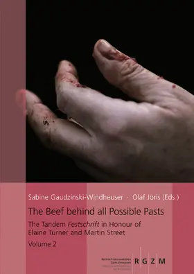 Gaudzinski-Windheuser / Jöris |  The Beef behind all Possible Pasts | Buch |  Sack Fachmedien