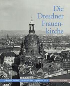 Magirius (+) / Jäger |  Die Dresdner Frauenkirche | Buch |  Sack Fachmedien