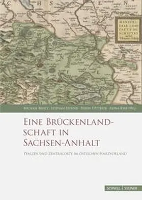 Belitz / Freund / Fütterer | Eine Brückenlandschaft in Sachsen-Anhalt | Buch | 978-3-7954-3787-9 | sack.de