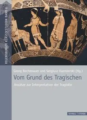 Rechenauer / Kazmierski |  Vom Grund des Tragischen | eBook | Sack Fachmedien