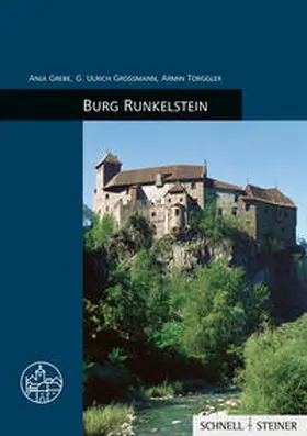 Grebe / Großmann / Torggler | Burg Runkelstein | Buch | 978-3-7954-3956-9 | sack.de